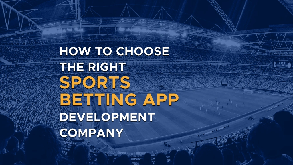 Digis - Software Development Company | How to Choose the Right Sports Betting App Development Company - Digis Post Banner