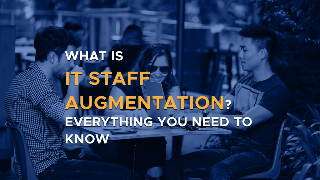 Digis - Software Development Company - What is IT Staff Augmentation? - What is IT Staff Augmentation Everything You Need to Know