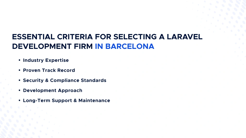 Digis - Software Development Company | Best Laravel Development Firms in Barcelona - Essential-Criteria-for-Selecting-a-Laravel-Development-Firm-in-Barcelona.webp