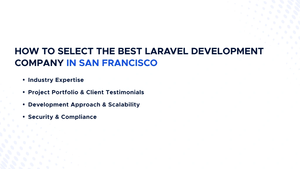 Digis - Software Development Company | Top Laravel Development Companies in San Francisco - How-to-Select-the-Best-Laravel-Development-Company-in-San-Francisco-2.webp