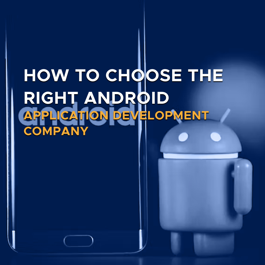 Digis - Software Development Company | How to Choose the Right Android Application Development Company - Digis Post Banner